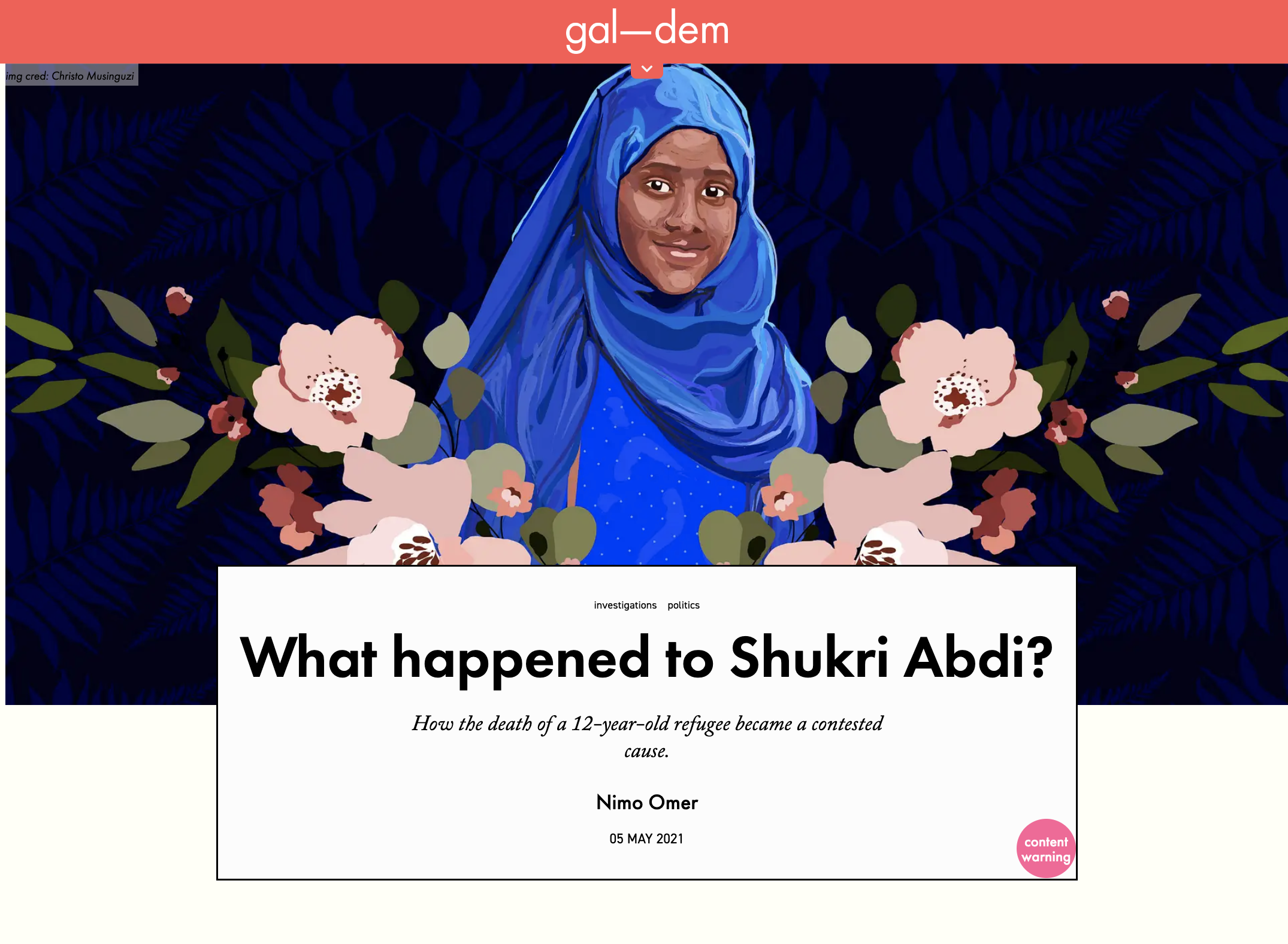 a screenshot of Nimo's story on gal-dem ' What happened to Shukri Abdi? content warning How the death of a 12-year-old refugee became a contested cause.'